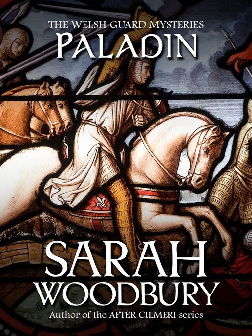 Title details for Paladin by Sarah Woodbury - Available